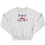 Someone In Alpha Delta Pi Loves Me Round-neck Sweater - Image 3
