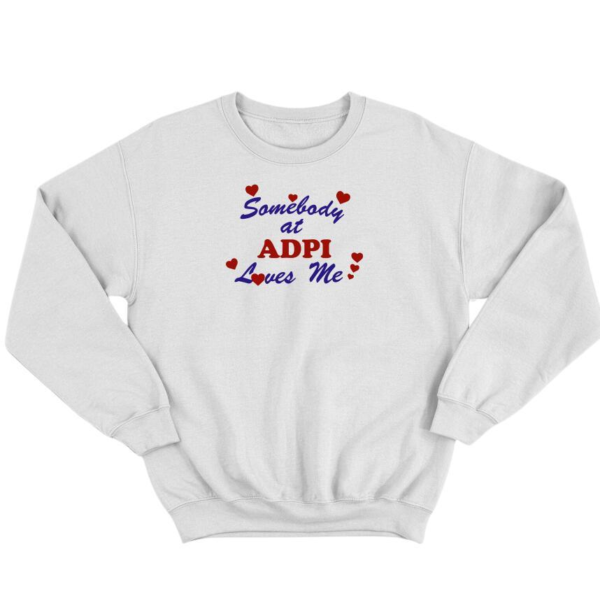 Someone In Alpha Delta Pi Loves Me Round-neck Sweater